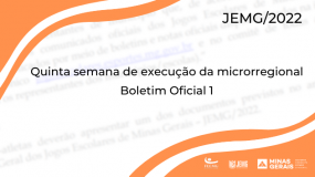 Quinta semana de execução da microrregional: Boletim 1 já está disponível.