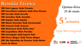 Atenção! Reuniões técnicas da 5ª semana acontecem dia 25 de maio.