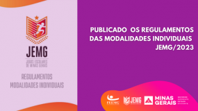 Etapa Estadual: Publicado os Regulamentos das modalidades individuais.