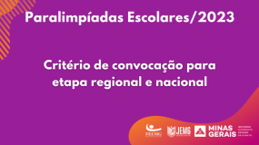 Critérios de convocação para as Paralimpíadas Escolares já estão disponíveis.