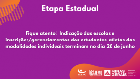 Se liga! Indicação das escolas e inscrições/gerenciamentos nas modalidades individuais terminam no dia 28 de junho.