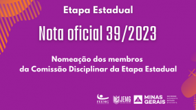 Publicada a Nota Oficial 39/2023 – Nomeação dos membros  da Comissão Disciplinar da Etapa Estadual