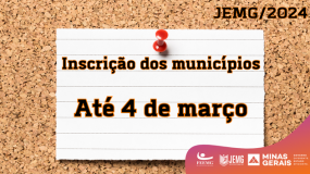 Se liga! Inscrição dos municípios termina no dia 4 de março.