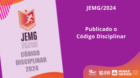 Publicado Código Disciplinar – JEMG/2024.