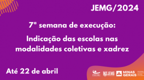 Nesta segunda-feira, dia 22 de abril, é o último dia para indicação das escolas nas modalidades coletivas e xadrez das SRE’s da sétima semana de execução.