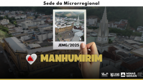 JEMG/2025: Manhumirim é sede da microrregional.